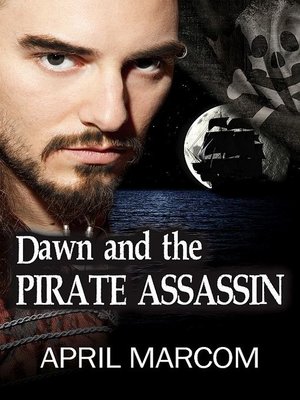 cover image of Dawn and the Pirate Assassin